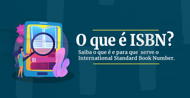 Você sabe o que é ISBN e qual a importância na publicação de um livro?